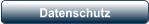 Datenschutz
